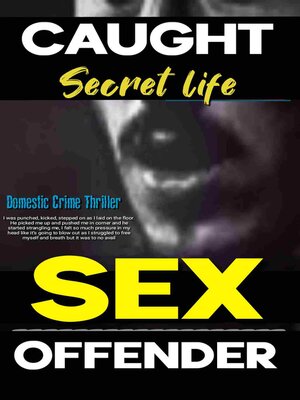 cover image of Secret Life of a Sex Offender